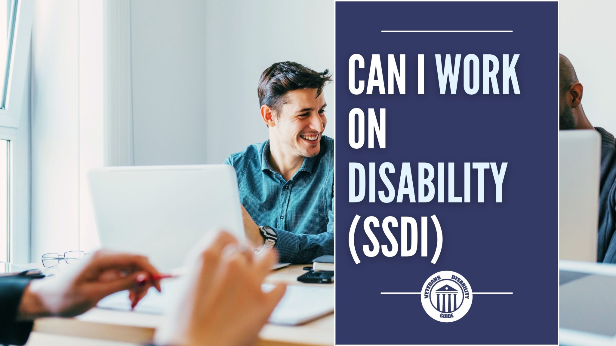 working-on-disability-ssdi-vets-disability-guide