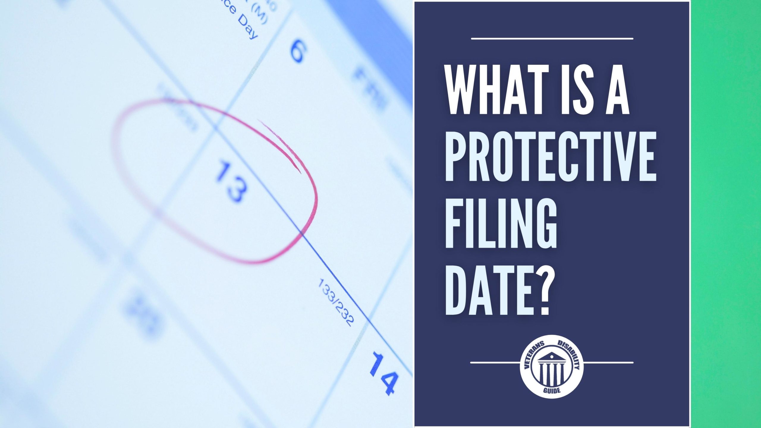 What Is A Protective Filing Date Vets Disability Guide