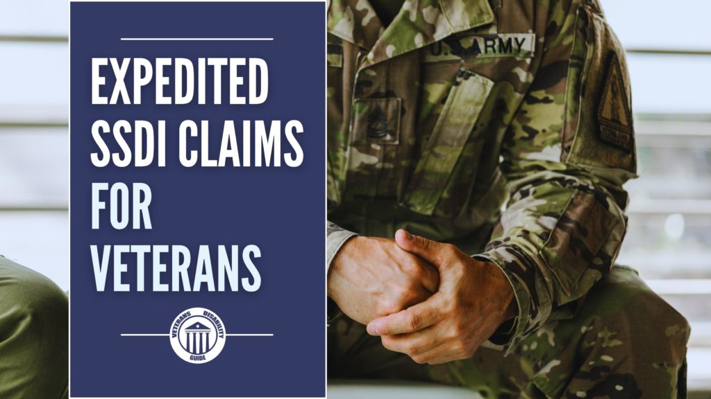 Expedited Ssdi Claims For Veterans Vets Disability Guide