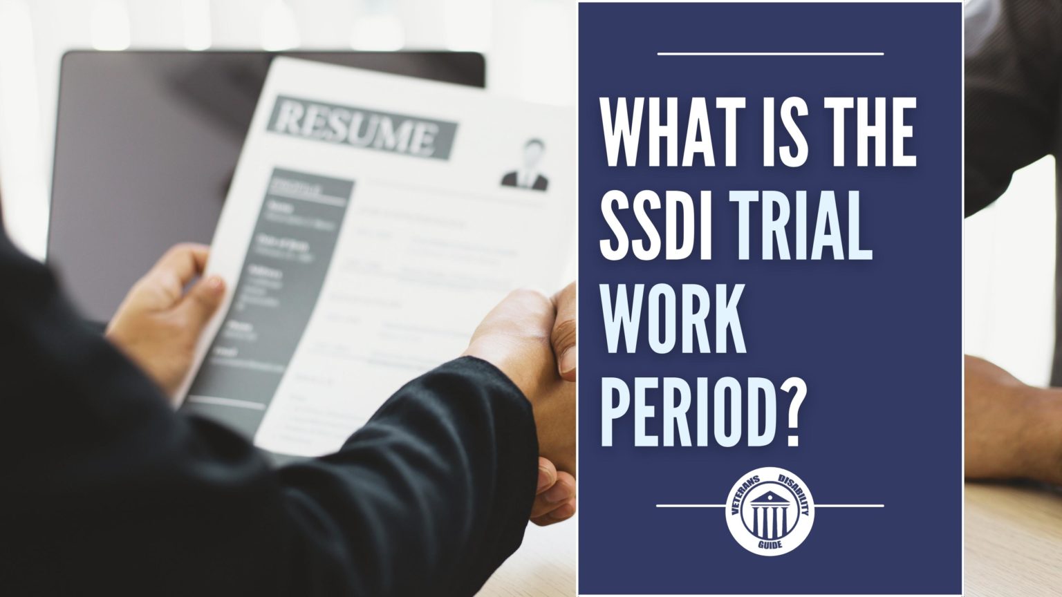 What is the SSDI Trial Work Period? Vets Disability Guide