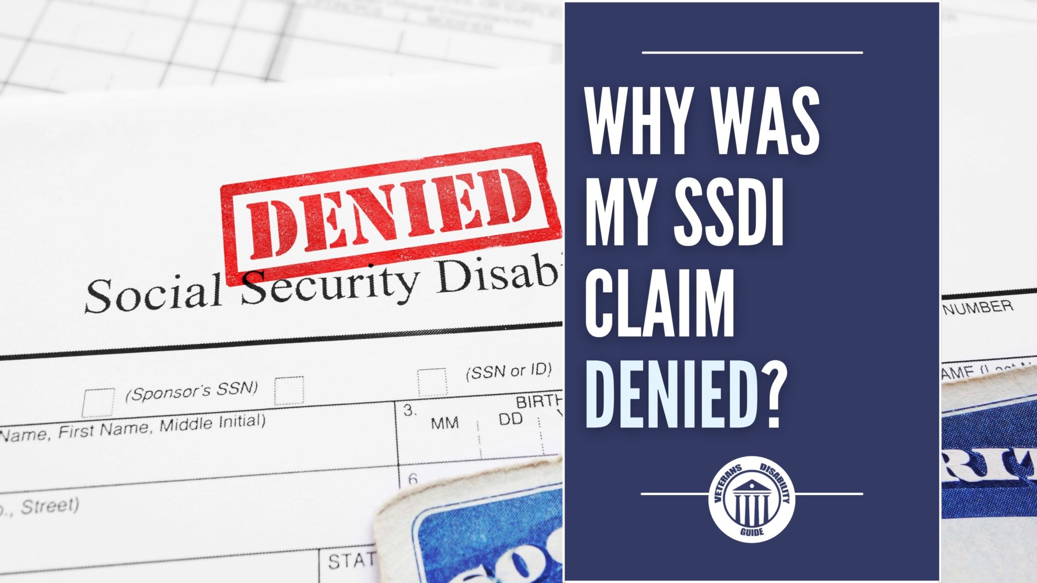 why-was-my-ssdi-claim-denied-vets-disability-guide