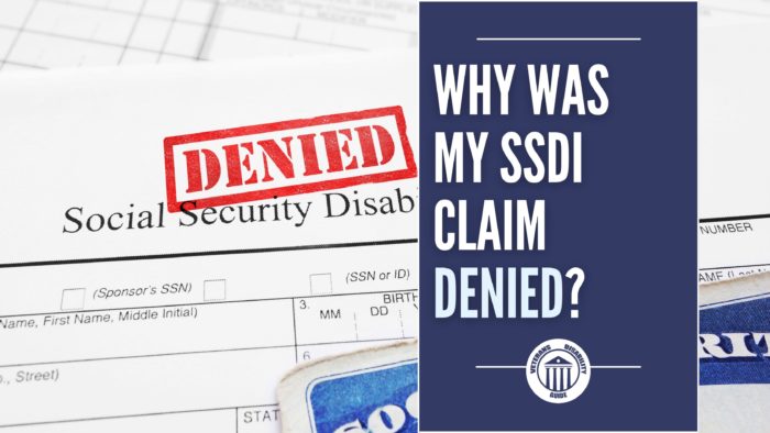 Why Was My SSDI Claim Denied? - Vets Disability Guide