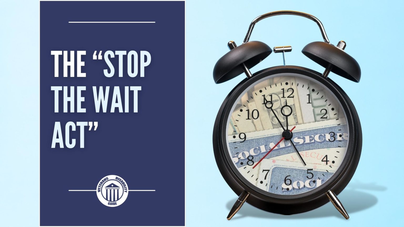 The "Stop the Wait Act" Vets Disability Guide